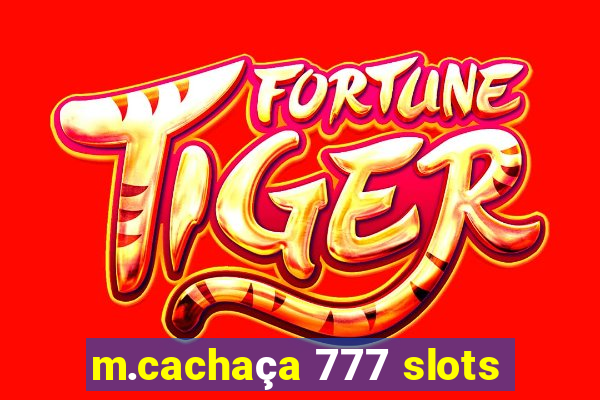 m.cachaça 777 slots